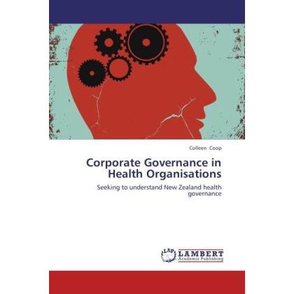 Corporate Governance in Health Organisations, Fachbücher
