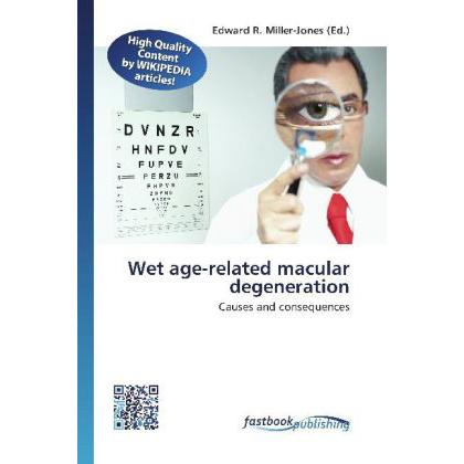 Wet age-related macular degeneration, Fachbücher von Edward R. Miller-Jones