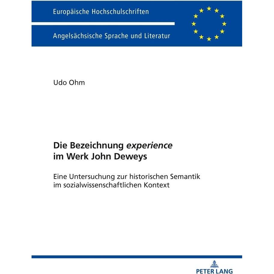 Die Bezeichnung 'experience' im Werk John Deweys, Fachbücher von Udo Ohm