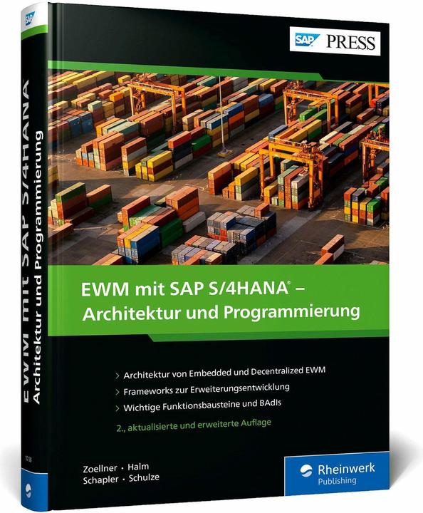 Actual product image EWM mit SAP S/4HANA – Architektur und Programmierung (German, Peter Zoellner, Robert Halm, Daniela Schapler, Karen Schulze, 2024)