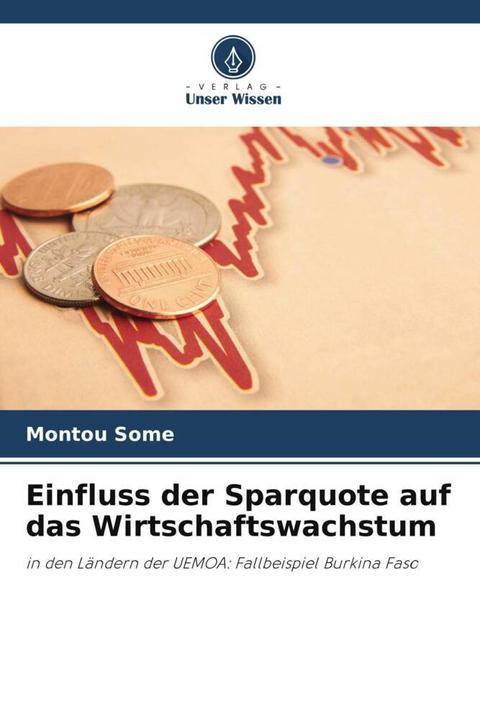 Produktbild Einfluss der Sparquote auf das Wirtschaftswachstum (Montou Somé, 2023)