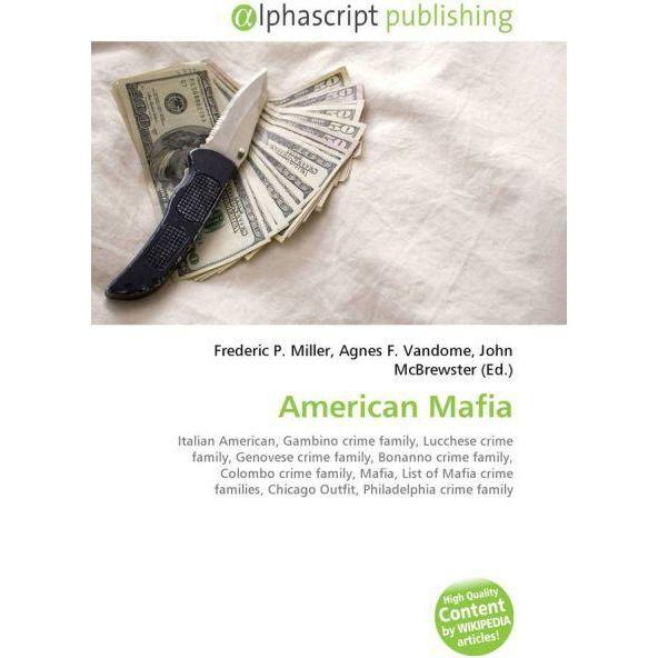 Thumbnail - American Mafia, Fachbücher von Agnes F. Vandome, Frederic P. Miller, John McBrewster