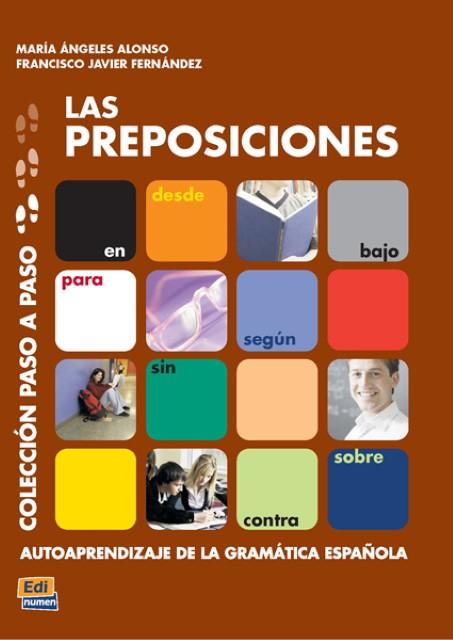 Produktbild Las preposiciones (Deutsch, AlonsoZarza, Francisco Javier, Marangeles/FernndezAlarcn, 2011)