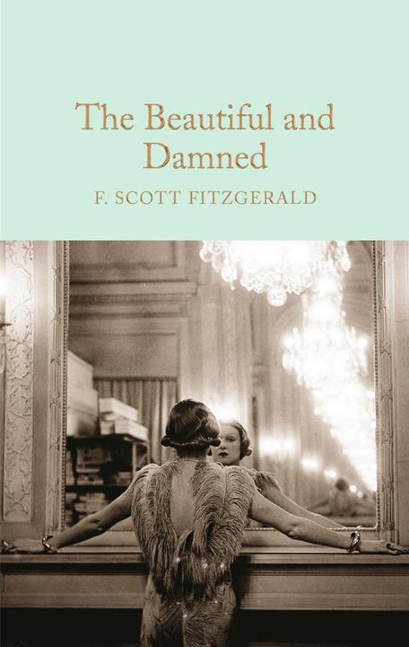 Produktbild The Beautiful and Damned (Englisch, F. Scott Fitzgerald, 2016)