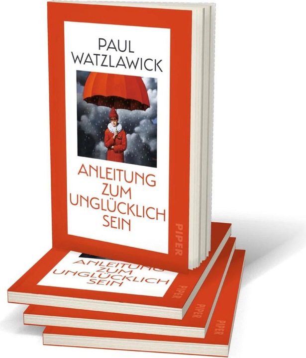 Produktbild Anleitung zum Unglücklichsein (Deutsch, Paul Watzlawick, 2021)