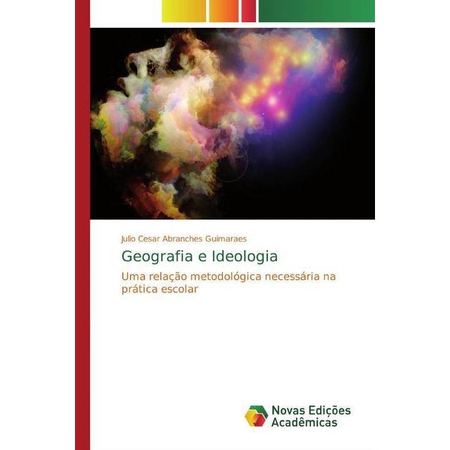 Geografia e Ideologia, Schulbücher von Julio Cesar Abranches Guimarães