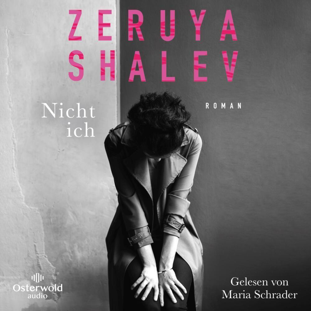 Nicht ich, Hörbücher von Maria Schrader, Zeruya Shalev, Anne Birkenhauer