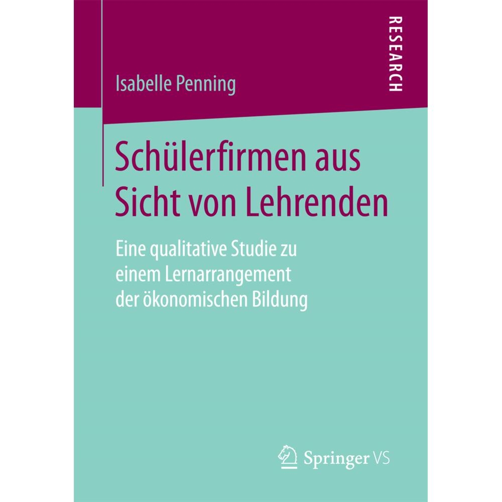 Penning:Schülerfirmen aus Sicht von Leh, Sachbücher von Isabelle Penning
