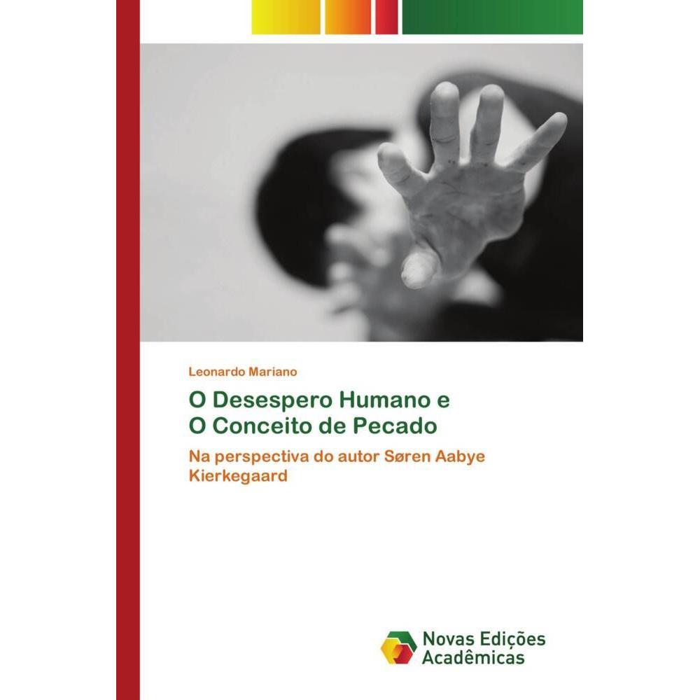 O Desespero Humano e O Conceito de Pecado, Sachbücher von Leonardo Mariano
