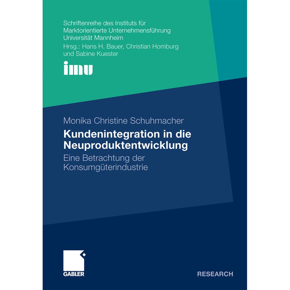 Thumbnail - Kundenintegration in die Neuproduktentwicklung, Fachbücher von Monika Chr. Schuhmacher