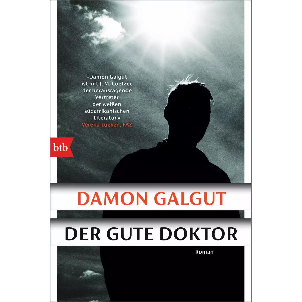 Der gute Doktor, Belletristik von Damon Galgut, Thomas Mohr