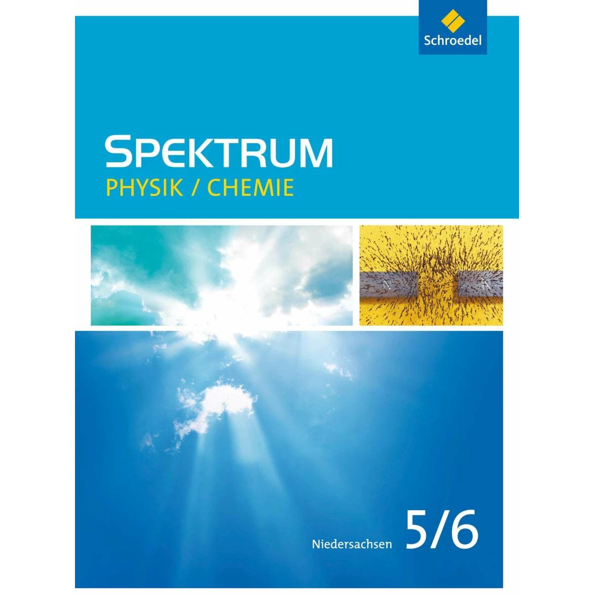 Spektrum Physik / Chemie 5 / 6. Schülerband. Niedersachsen, Schulbücher von Martin Ratermann