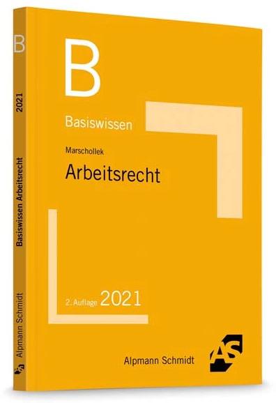 Actual product image Basiswissen Arbeitsrecht (German, Günter Marschollek, 2021)