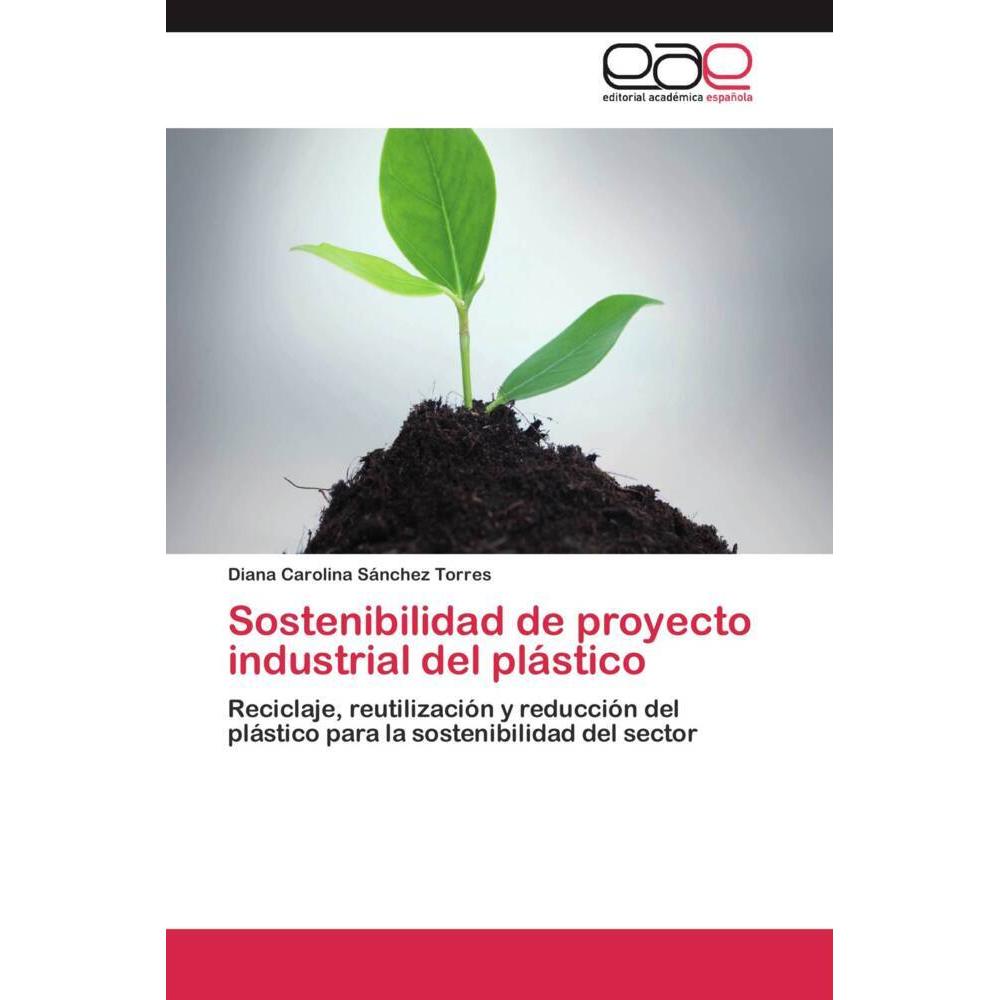 Sostenibilidad de proyecto industrial del plástico, Fachbücher