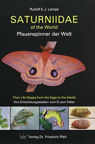 Produktbild Saturniidae of the World Pfauenspinner der Welt (Deutsch, Rudolf E. J. Lampe, 2010)
