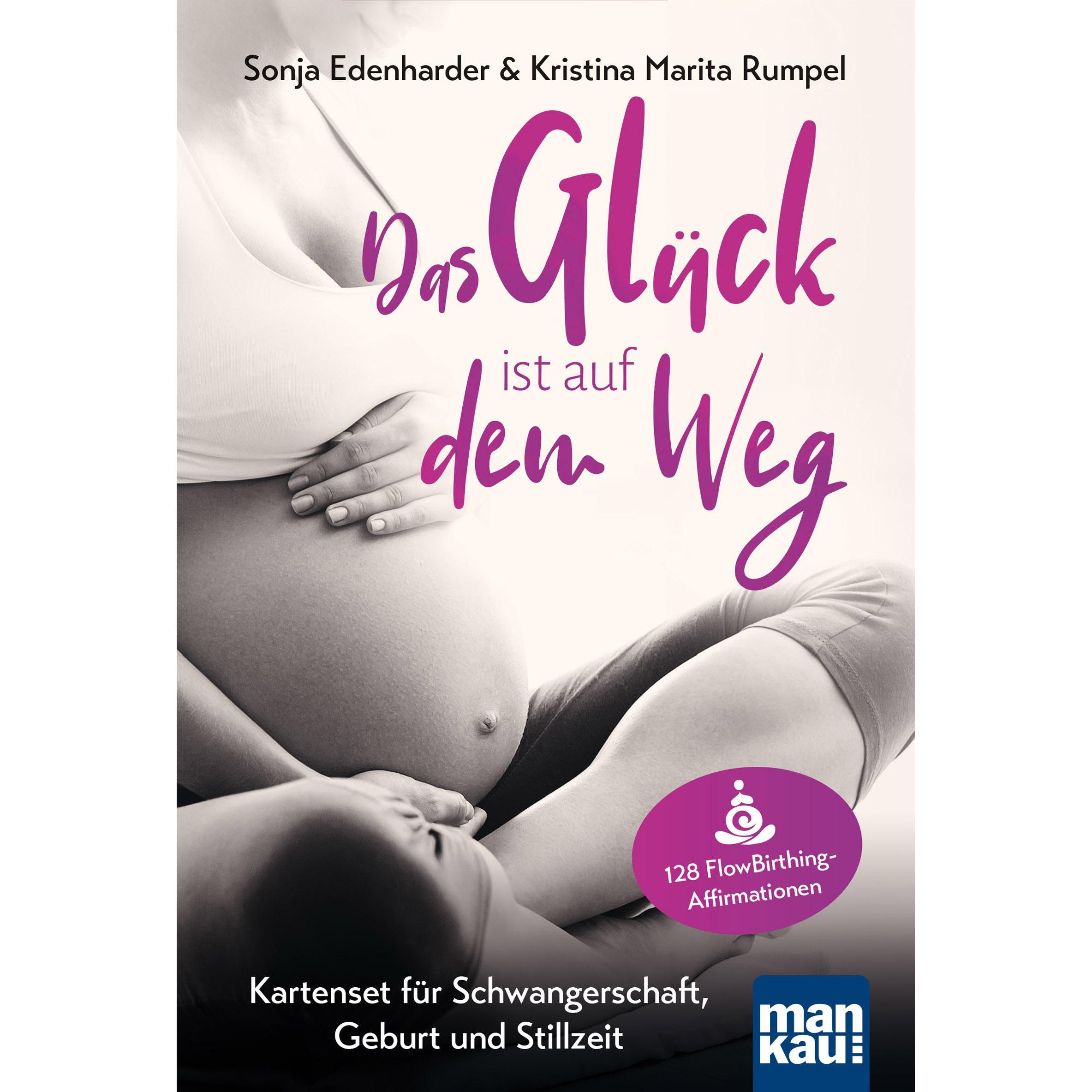 Thumbnail - Das Glück ist auf dem Weg. Kartenset für Schwangerschaft, Geburt und Stillzeit, Sachbücher von Sonja Edenharder, Kristin...