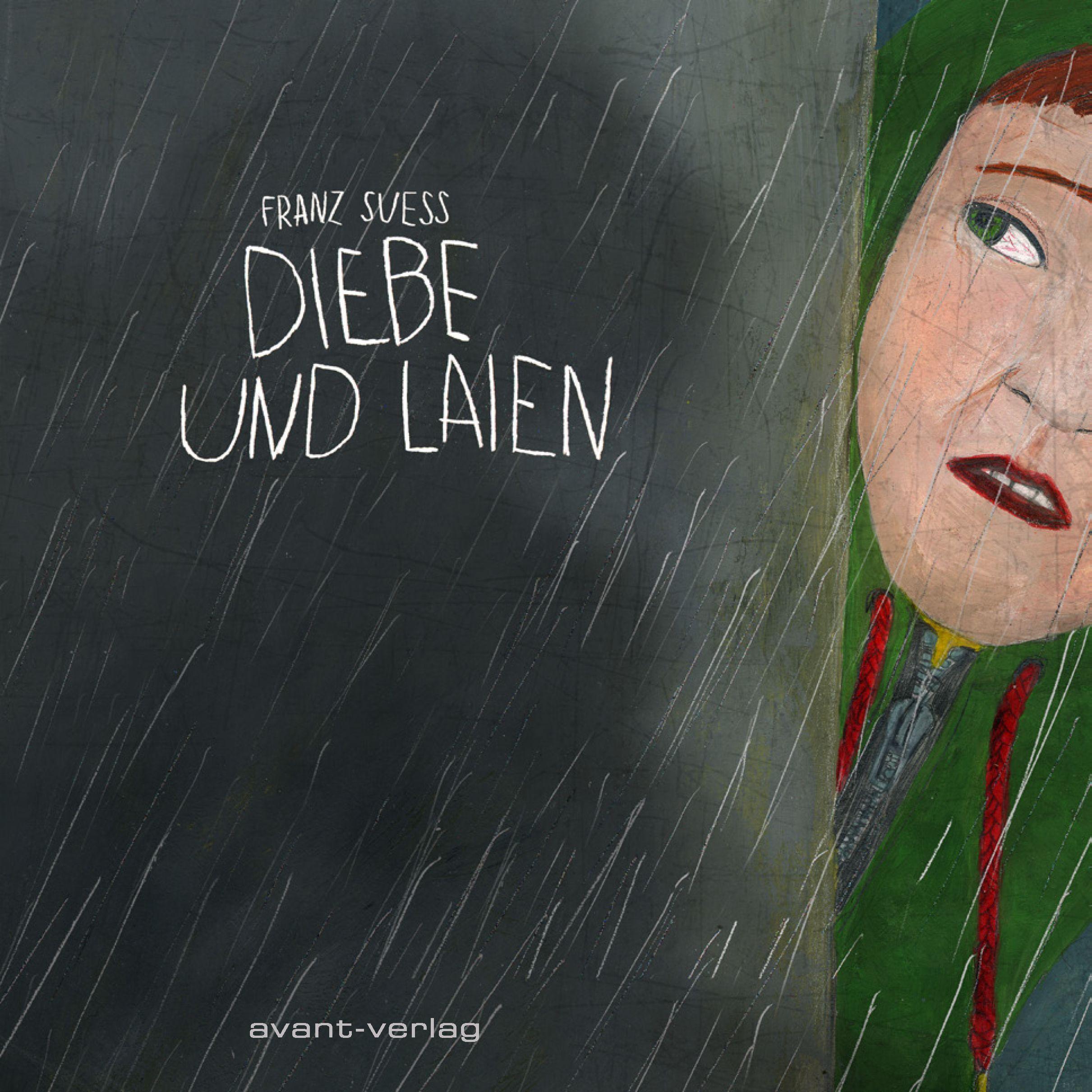 Diebe und Laien, Belletristik von Franz Suess