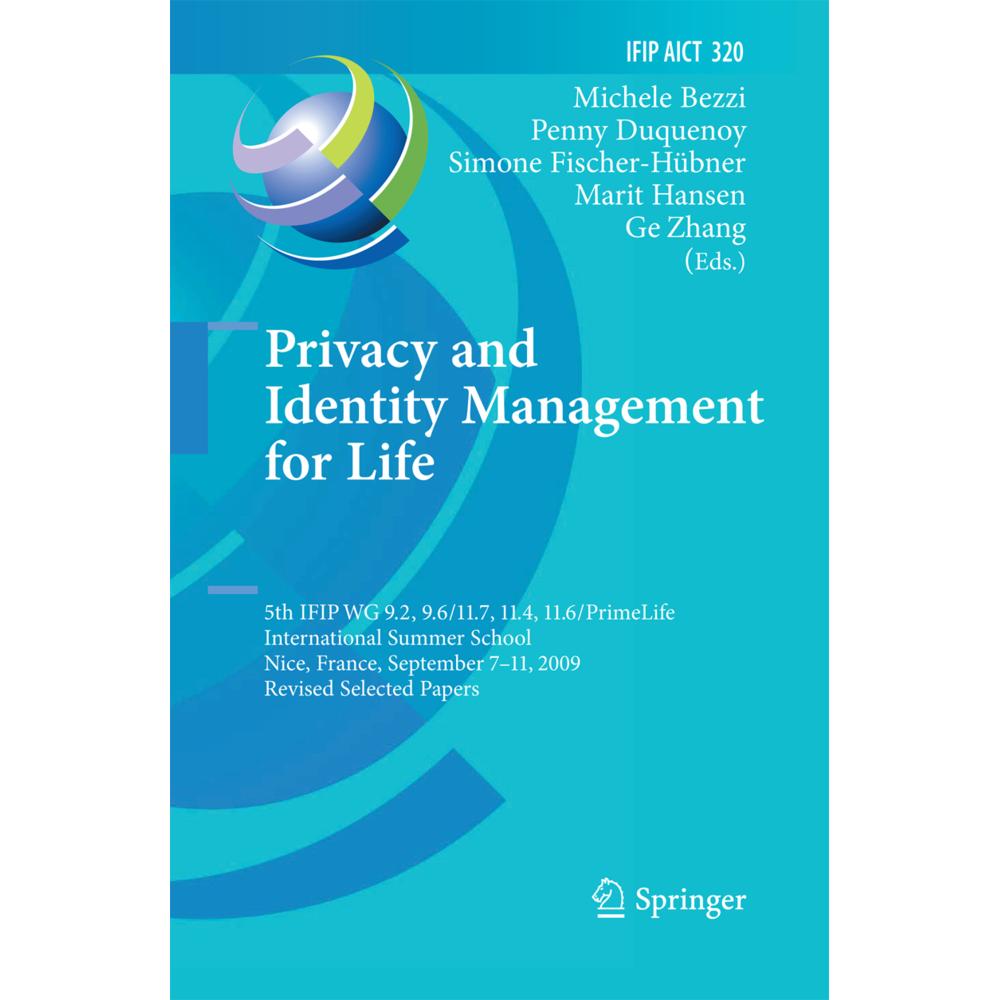Privacy and Identity Management for Life, Fachbücher von Marit Hansen, Ge Zhang, Simone Fischer-Hübner, Penny Duquenoy, ...