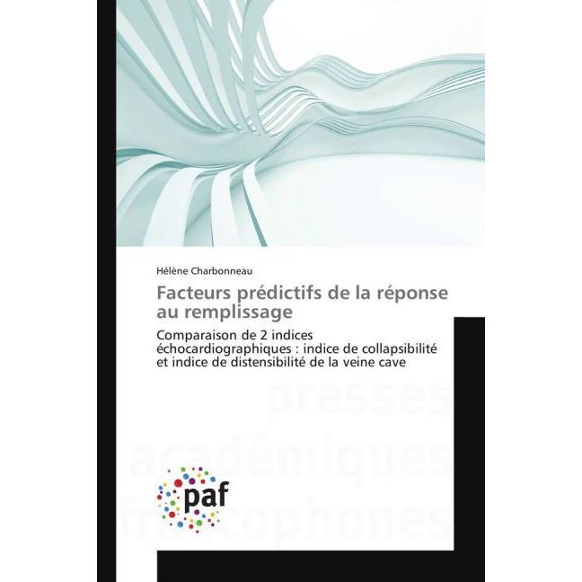 Facteurs prédictifs de la réponse au remplissage, Fachbücher von Hélène Charbonneau