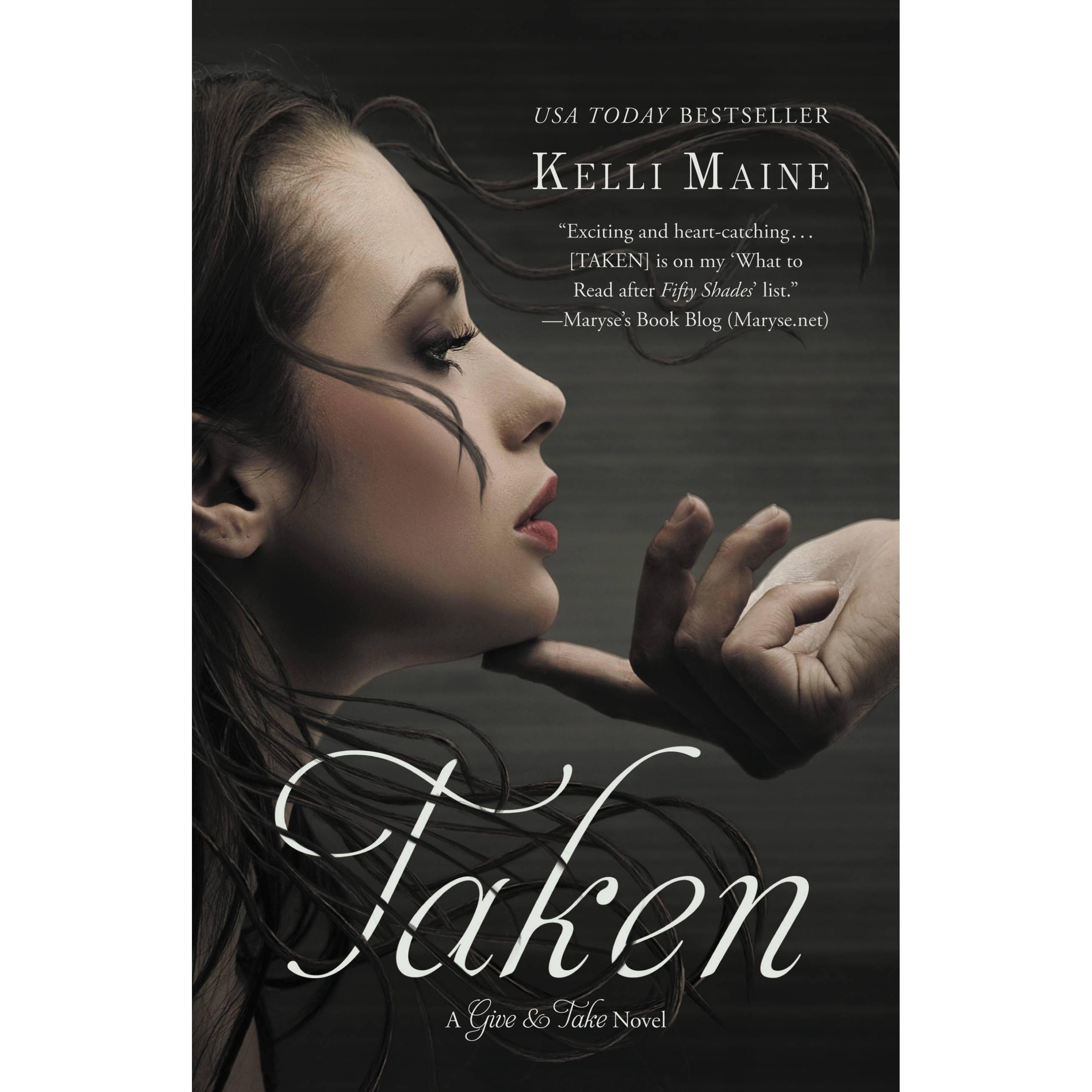 Taken, Belletristik von Kelli Maine