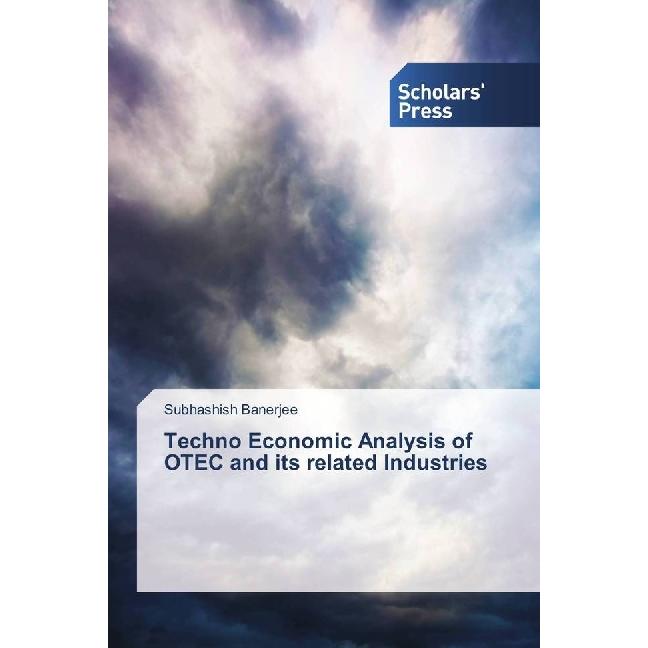 Techno Economic Analysis of OTEC and its related Industries, Fachbücher von Subhashish Banerjee