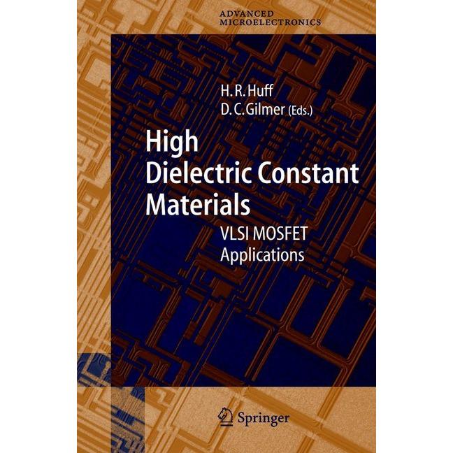High Dielectric Constant Materials, Fachbücher von David Gilmer, Howard Huff
