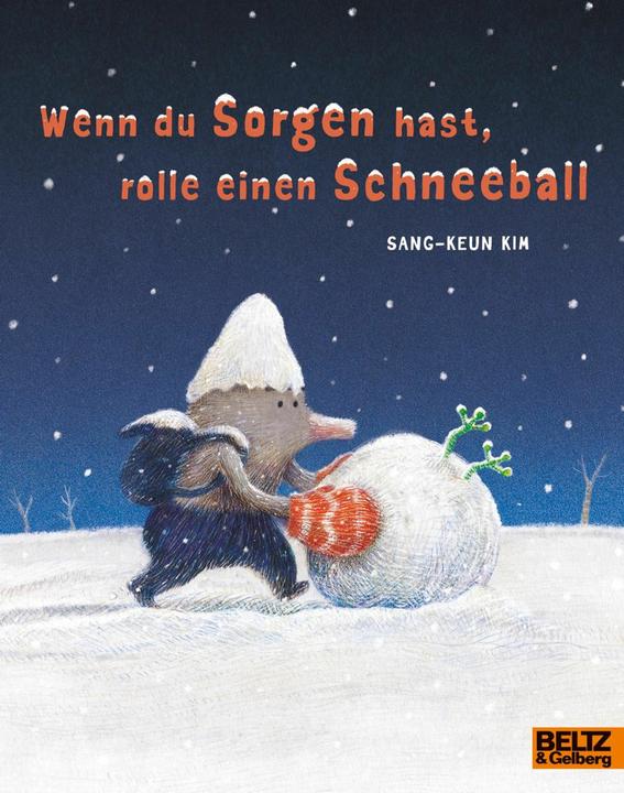 Produktbild Wenn du Sorgen hast, rolle einen Schneeball (Deutsch, Sang-Keun Kim, 2018)