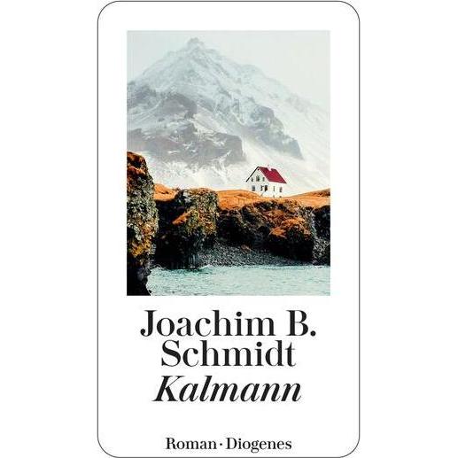 Kalmann, Belletristik von Joachim B. Schmidt