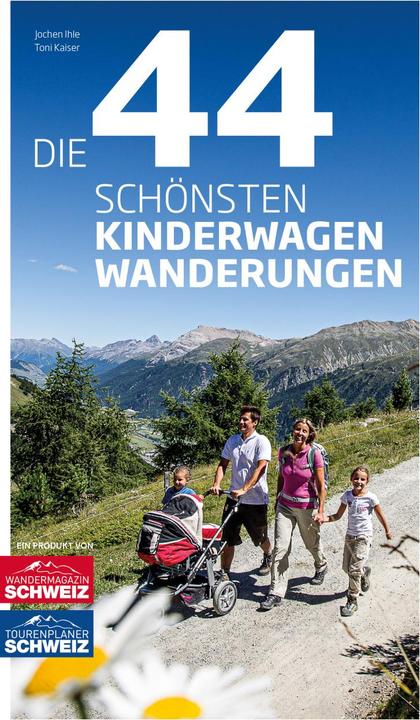 Produktbild Die 44 schönsten Kinderwagen-Wanderungen (Deutsch, Jochen Ihle, 2020)