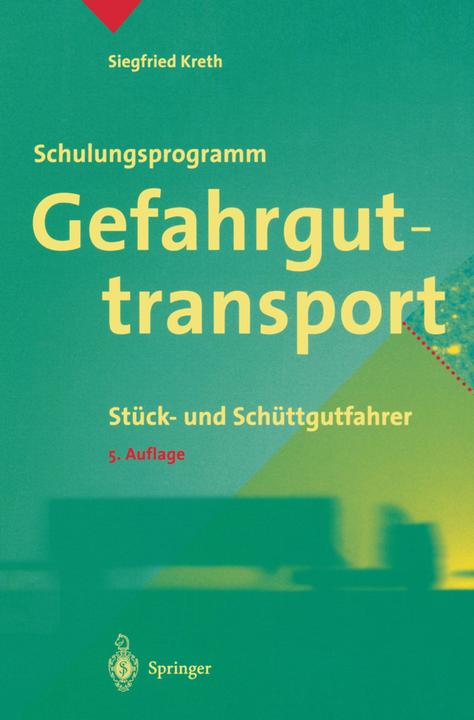 Produktbild Schulungsprogramm Gefahrguttransport (Deutsch, Siegfried Kreth, 2014)