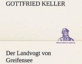 Produktbild Der Landvogt von Greifensee (Deutsch, Gottfried Keller, 2012)