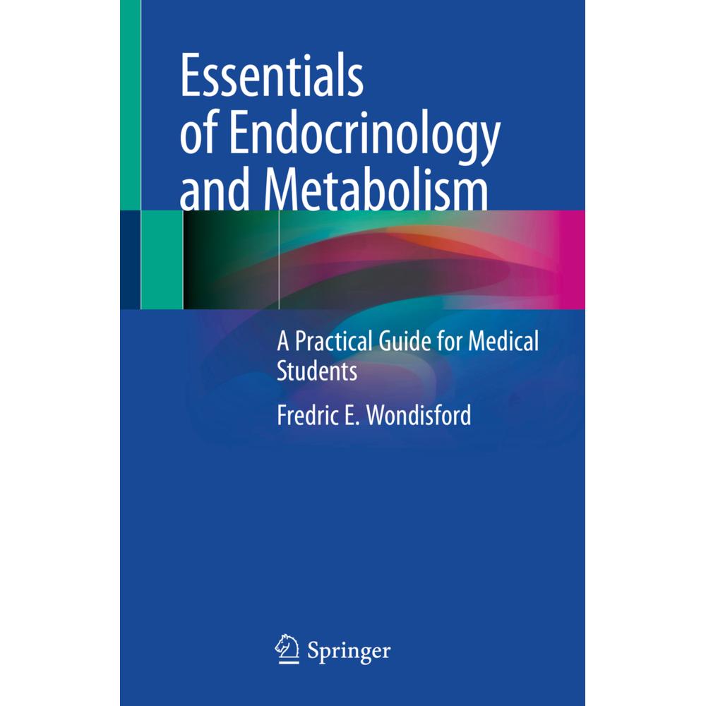 Essentials of Endocrinology and Metabolism, Fachbücher von Fredric E. Wondisford