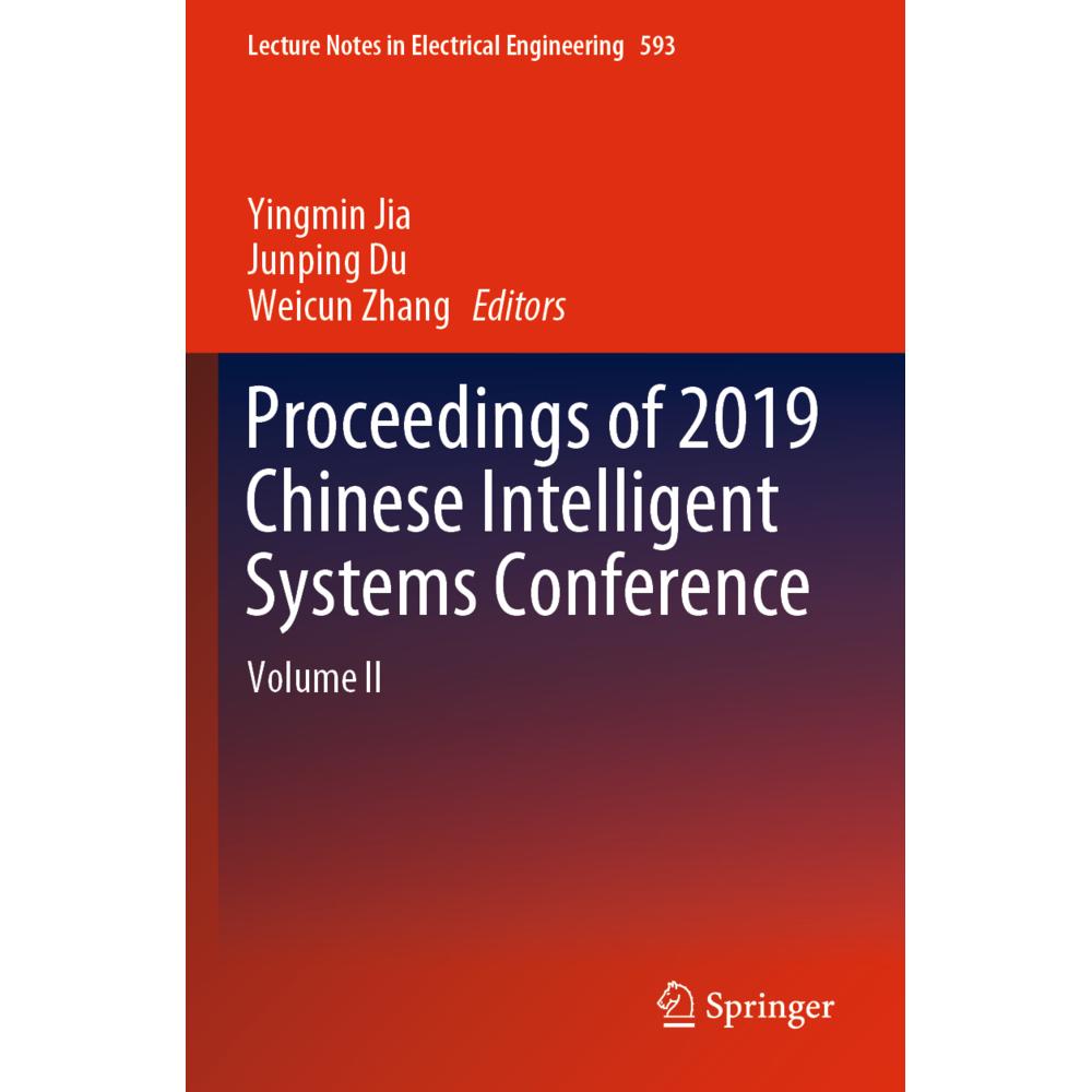 Proceedings of 2019 Chinese Intelligent Systems Conference, Fachbücher von Yingmin Jia, Weicun Zhang, Junping Du