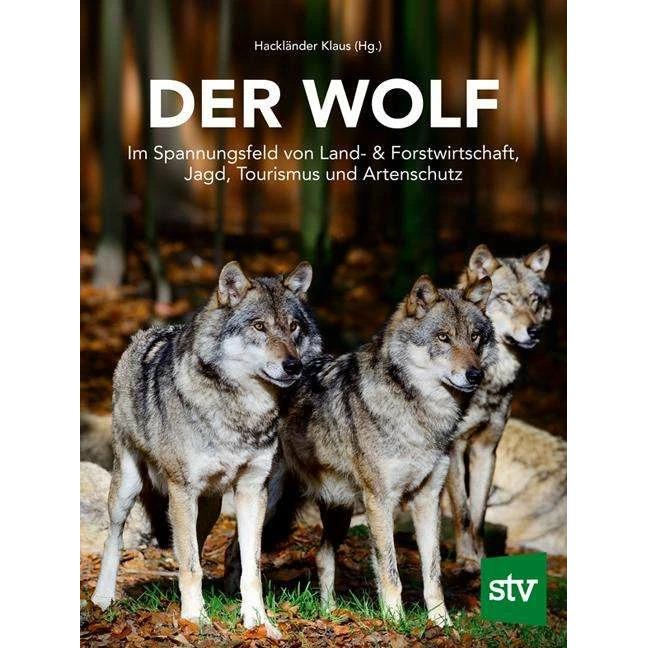 Der Wolf, Fachbücher von Klaus Hackländer