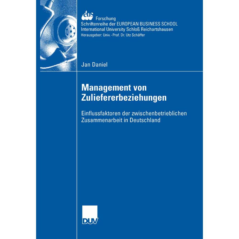 Management der Zuliefererbeziehungen, Fachbücher von Jan Daniel
