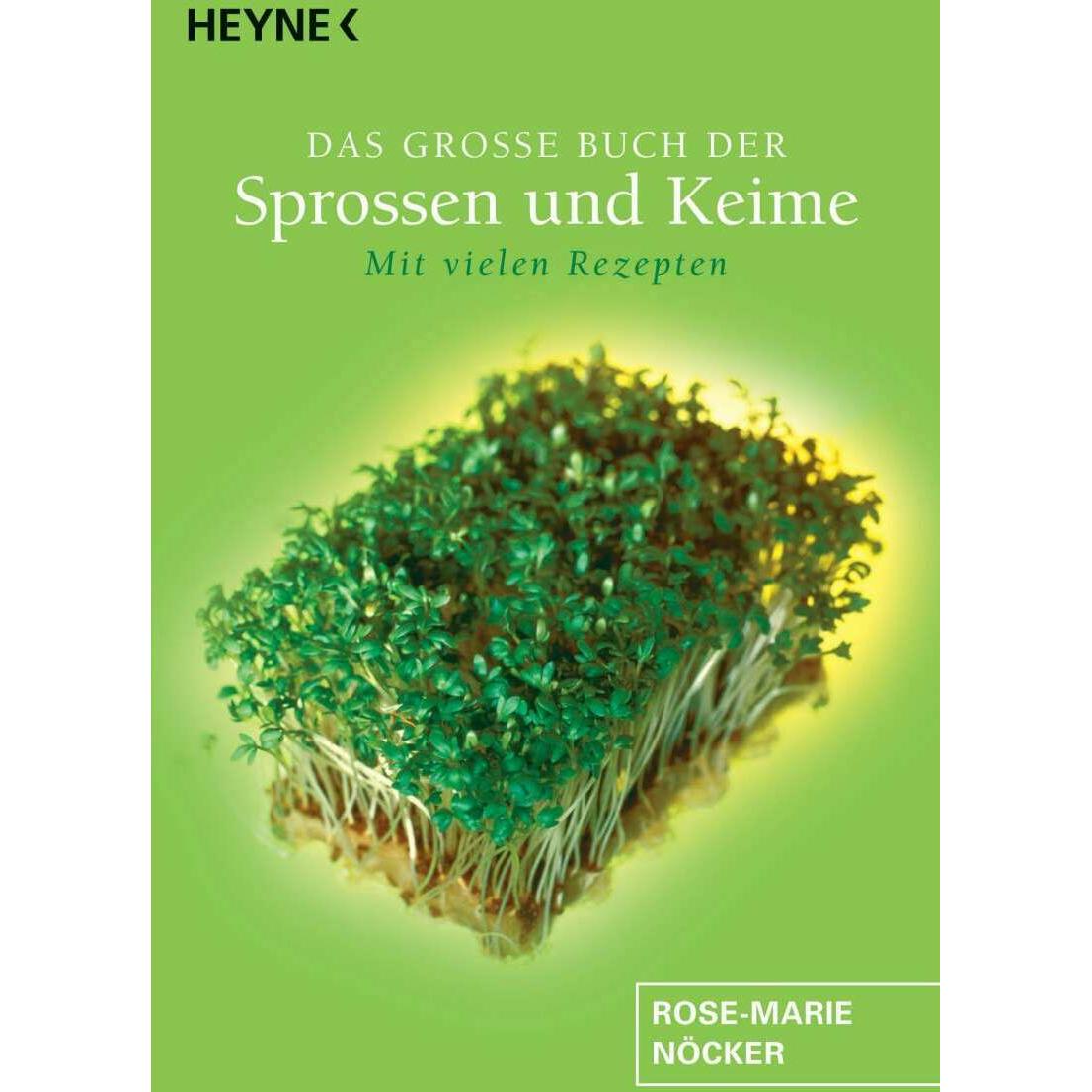 Das grosse Buch der Sprossen und Keime, Ratgeber von Rose-Marie Nöcker