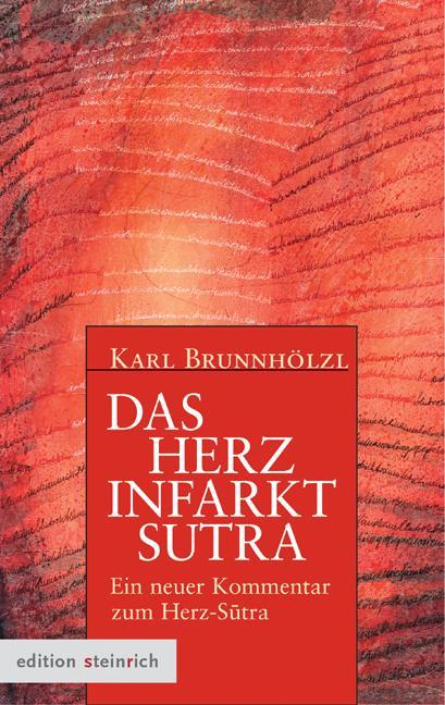 Produktbild Das Herzinfarkt-Sutra (Deutsch, Karl Brunnhölzl, 2014)