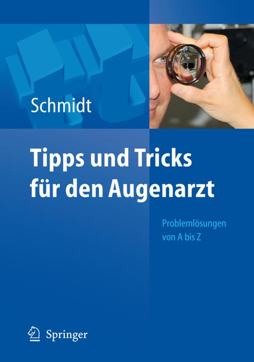 Produktbild Tipps und Tricks für den Augenarzt (Deutsch, Dieter Schmidt, 2008)