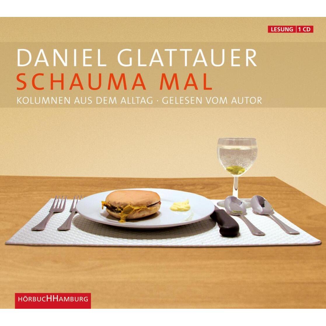 Schauma mal, Hörbücher von Daniel Glattauer