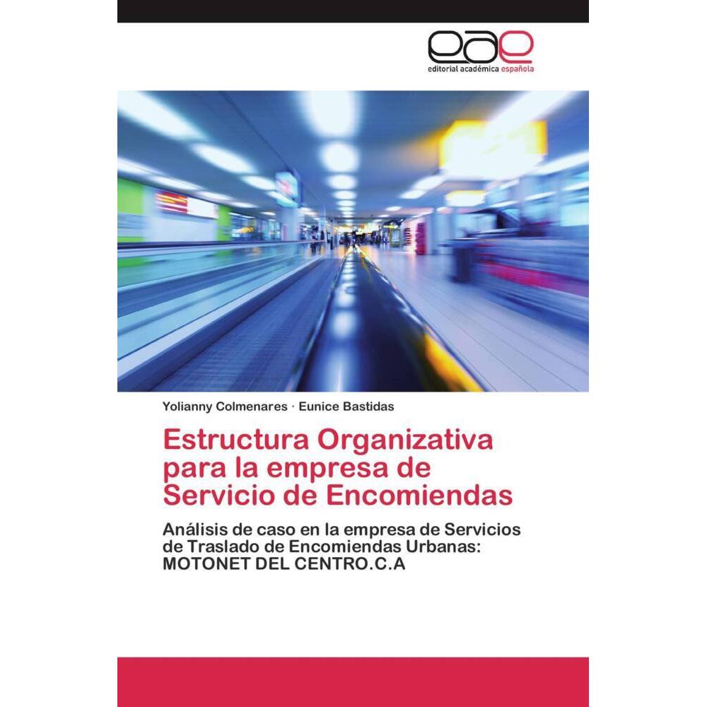Estructura Organizativa para la empresa de Servicio de Encomiendas, Fachbücher