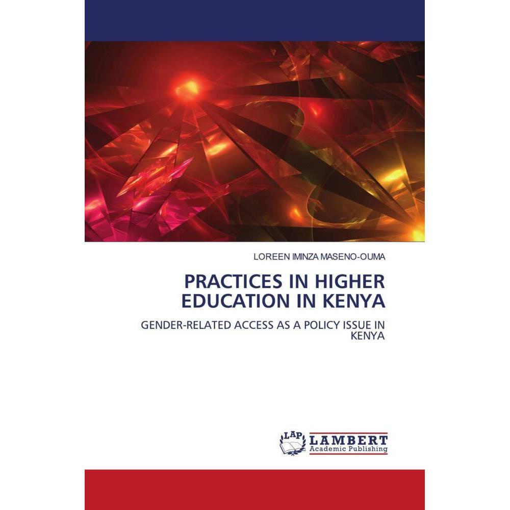 Practices In Higher Education In Kenya, Fachbücher