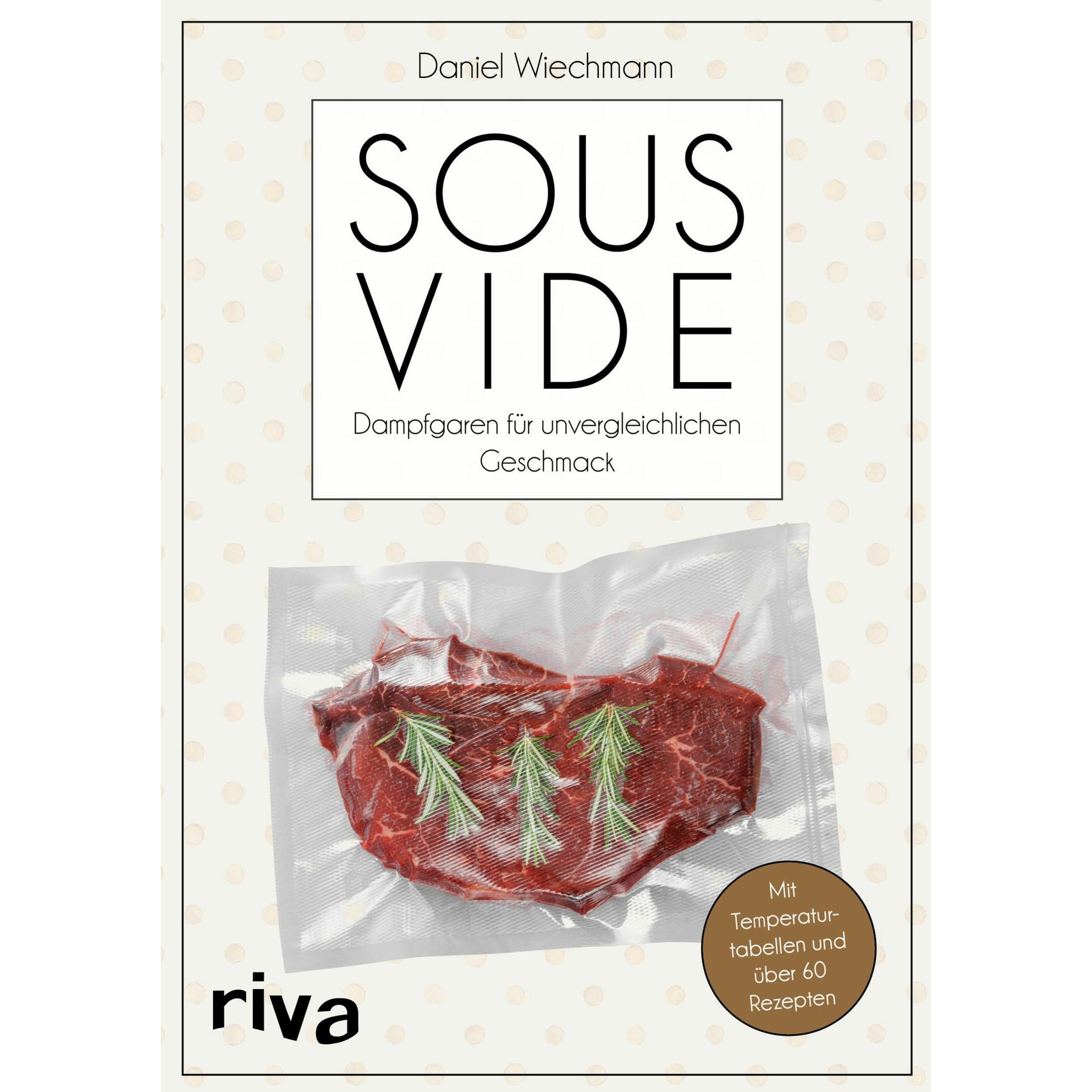 Sous-vide, Ratgeber von Daniel Wiechmann