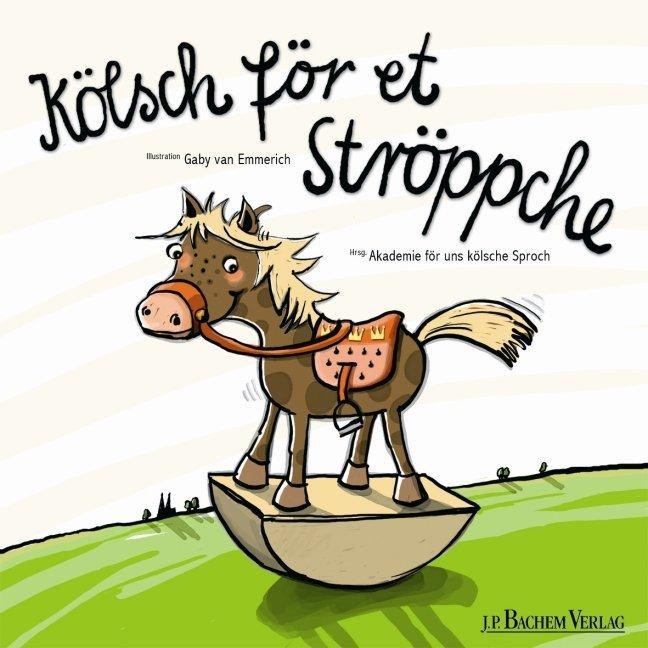 Bachem J.P., Babybücher, Kölsch för et Ströppche (Deutsch)
