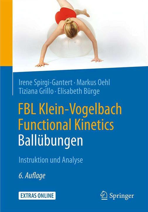 Produktbild FBL Klein-Vogelbach Functional Kinetics: Ballübungen (Deutsch, Barbara Suppé, Elisabeth Bürge, Irene Spirgi-Gantert, Markus Oehl, 2016)