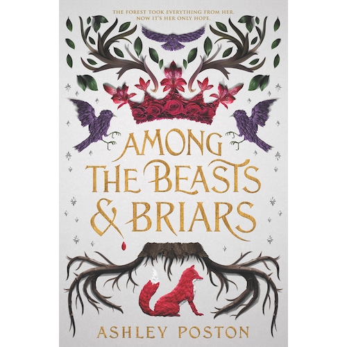 Poston:Among the Beasts and Briars, Kinderbücher von Ashley Poston