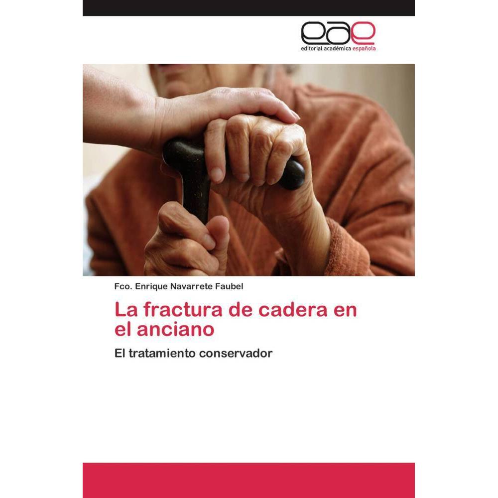 La fractura de cadera en el anciano, Fachbücher