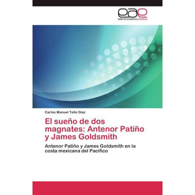 El sueño de dos magnates: Antenor Patiño y James Goldsmith, Fachbücher