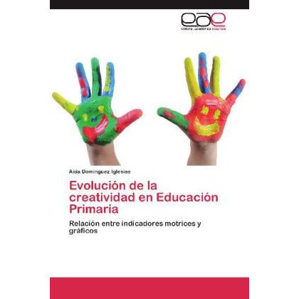 Evolución de la creatividad en Educación Primaria, Schulbücher von Aida Domínguez Iglesias