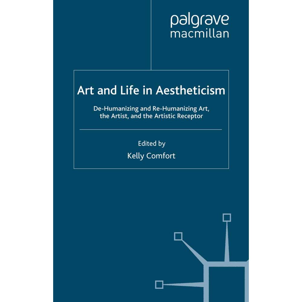 Art and Life in Aestheticism, Fachbücher von Kelly Comfort