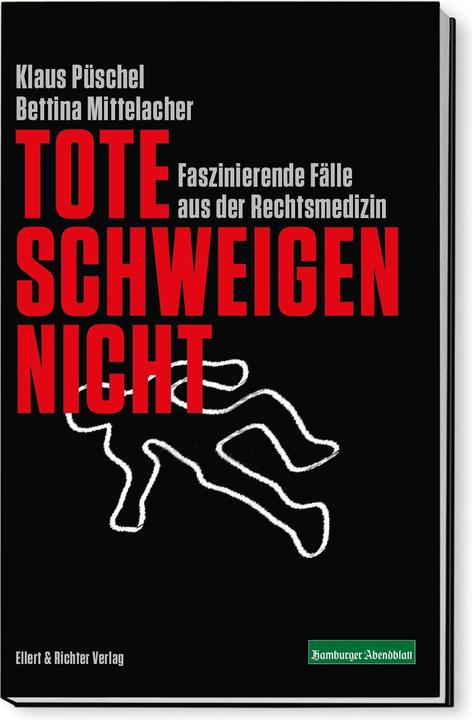 Produktbild Tote schweigen nicht (Deutsch, Bettina Mittelacher, Klaus Püschel, 2021)